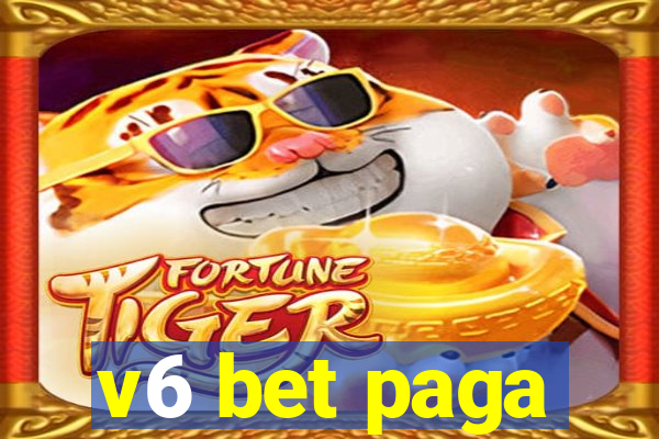 v6 bet paga